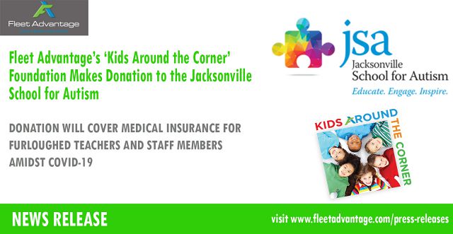 Fleet Advantage’s Kids Around the Corner Foundation Makes Donation to the Jacksonville School for Autism