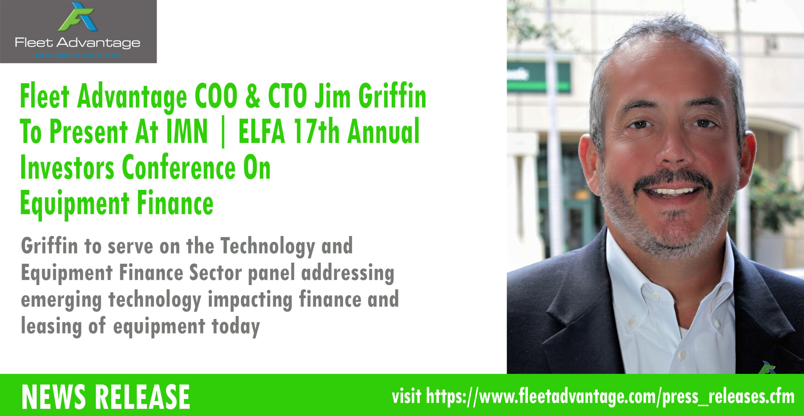 Fleet Advantage COO and CTO Jim Griffin To Present At IMN ELFA 17th Annual Investors Conference On Equipment Finance