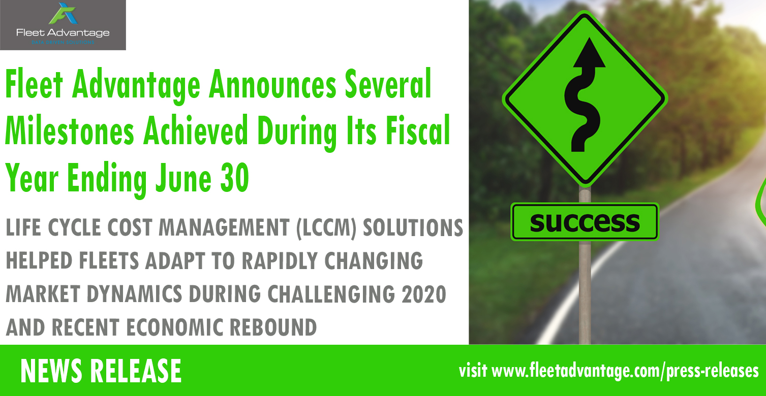 Fleet Advantage Announces Several Milestones Achieved During Its Fiscal Year Ending June 30