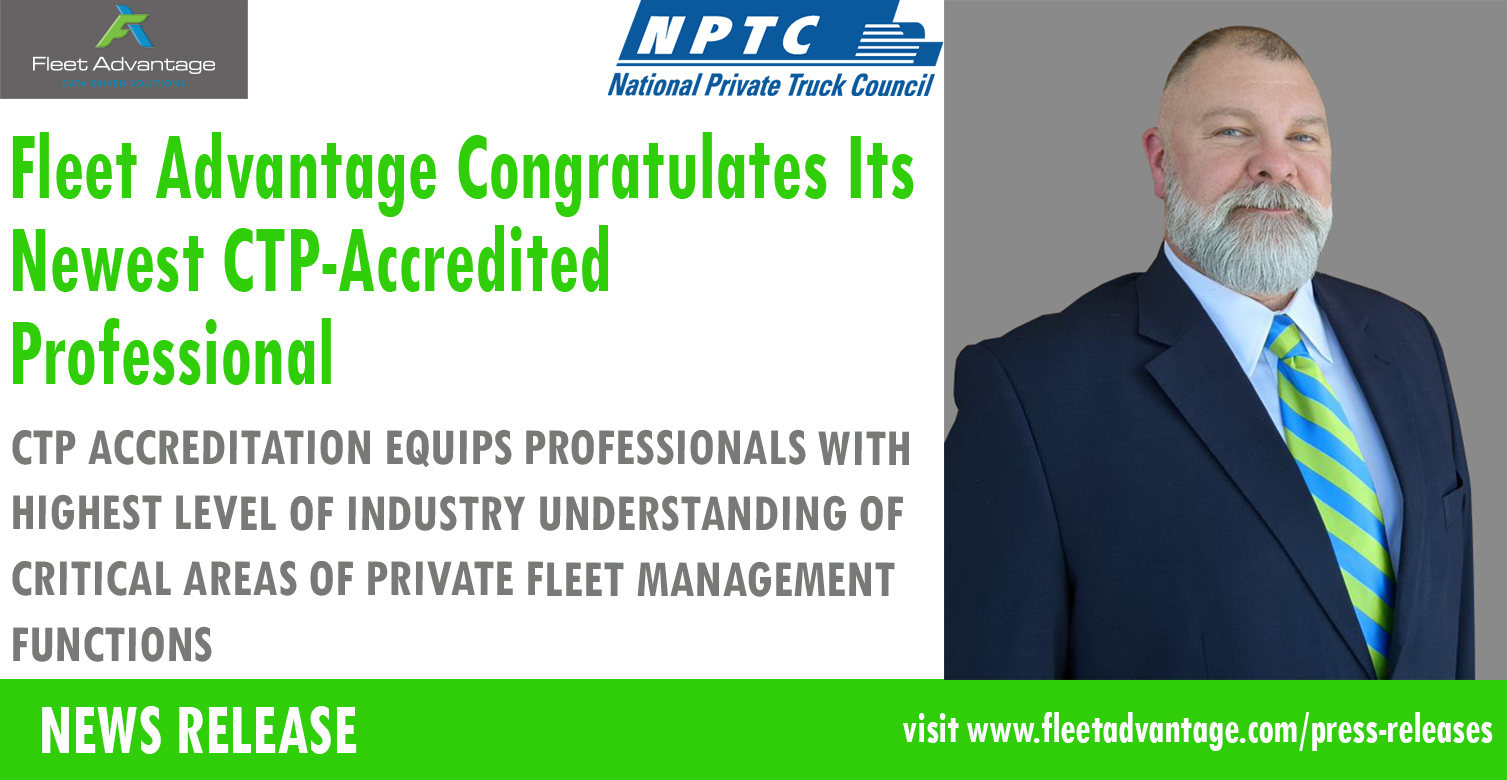 Fleet Advantage Congratulates Its Newest CTP-Accredited Professional