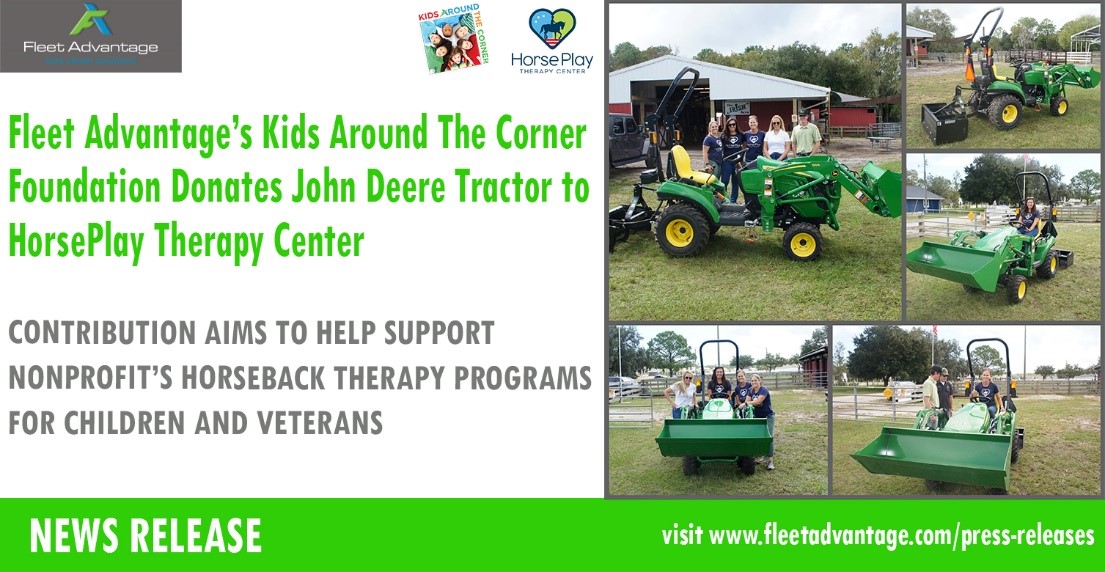 Fleet Advantage’s Kids Around The Corner Foundation Donates John Deere Tractor to HorsePlay Therapy Center