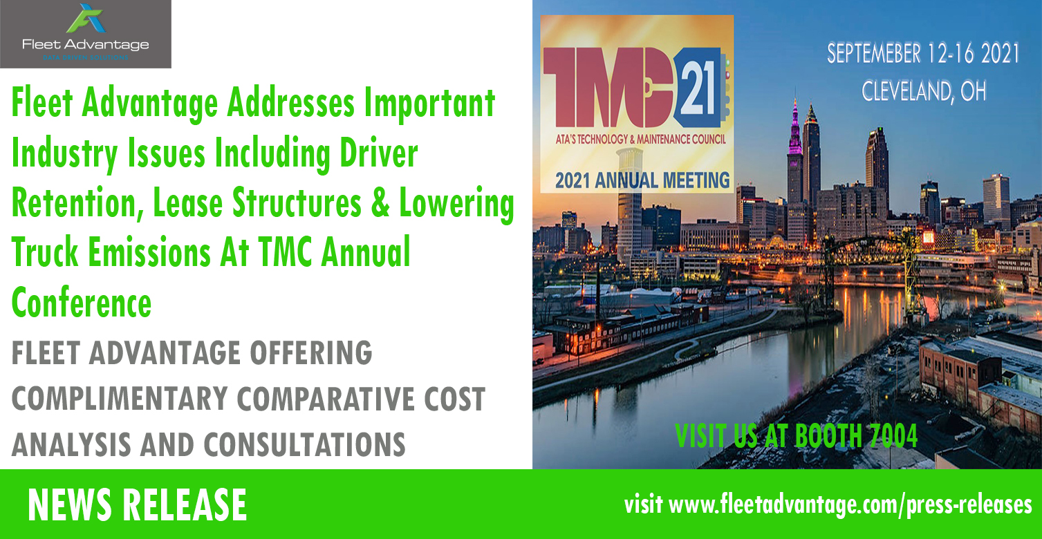 Fleet Advantage Addresses Important Industry Issues Including Driver Retention, Lease Structures & Lowering Truck Emissions At TMC Annual Conference