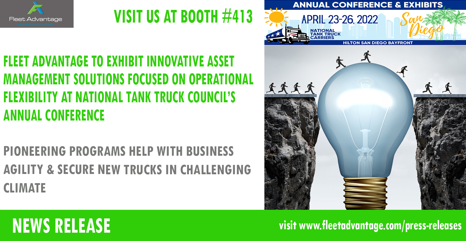Fleet Advantage To Exhibit Innovative Asset Management Solutions Focused On Operational Flexibility At National Tank Truck Council’s Annual Conference