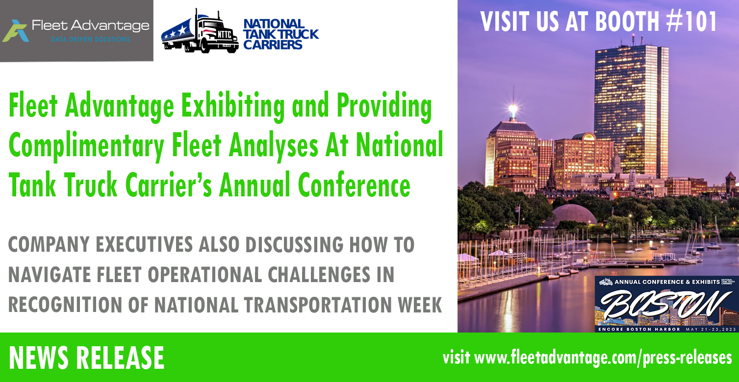 Fleet Advantage Exhibiting and Providing Complimentary Fleet Analyses At National Tank Truck Carrier’s Annual Conference