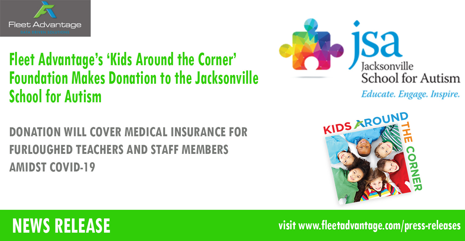 Fleet Advantage’s Kids Around the Corner Foundation Makes Donation to the Jacksonville School for Autism