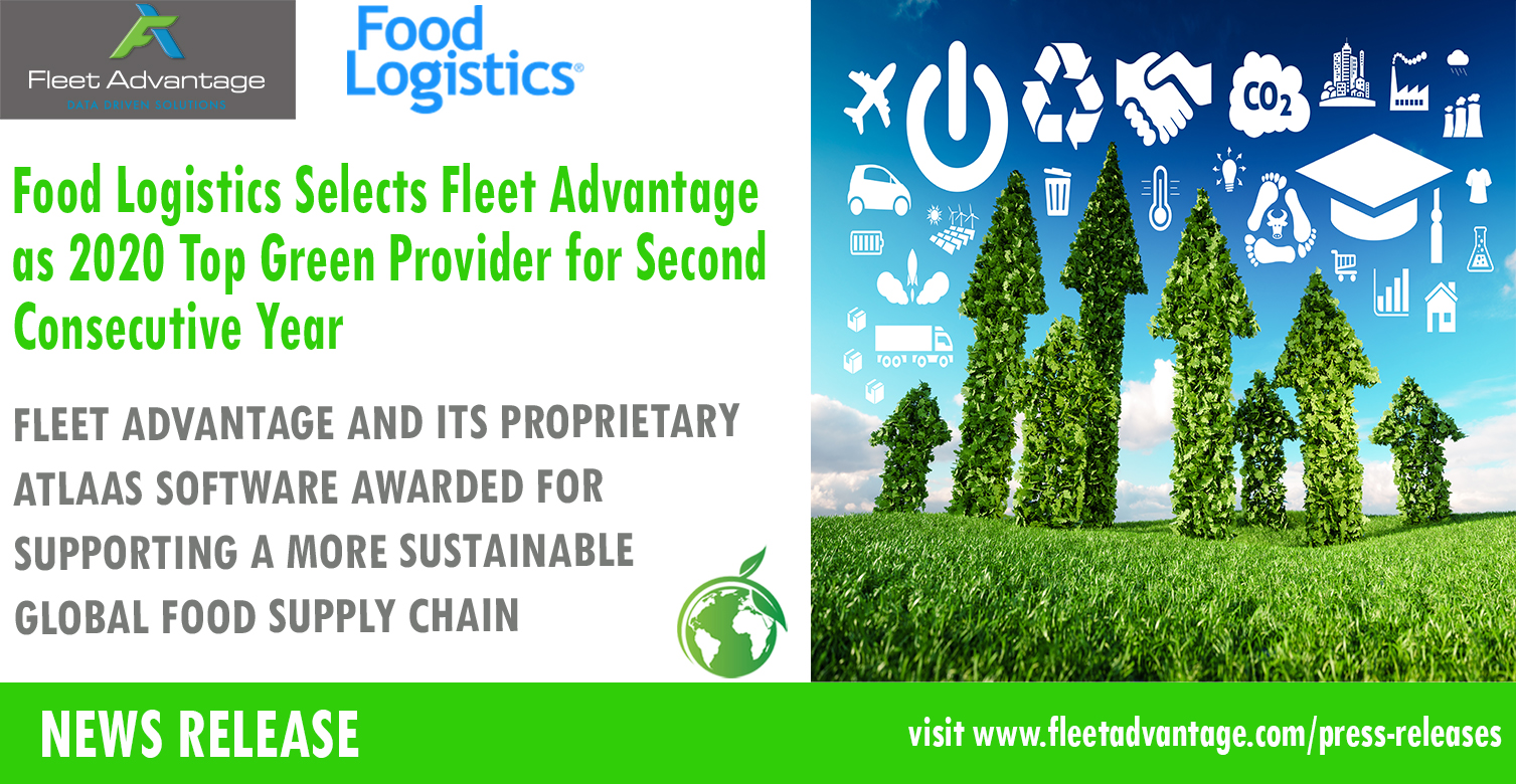 Food Logistics Selects Fleet Advantage as 2020 Top Green Provider for Second Consecutive Year