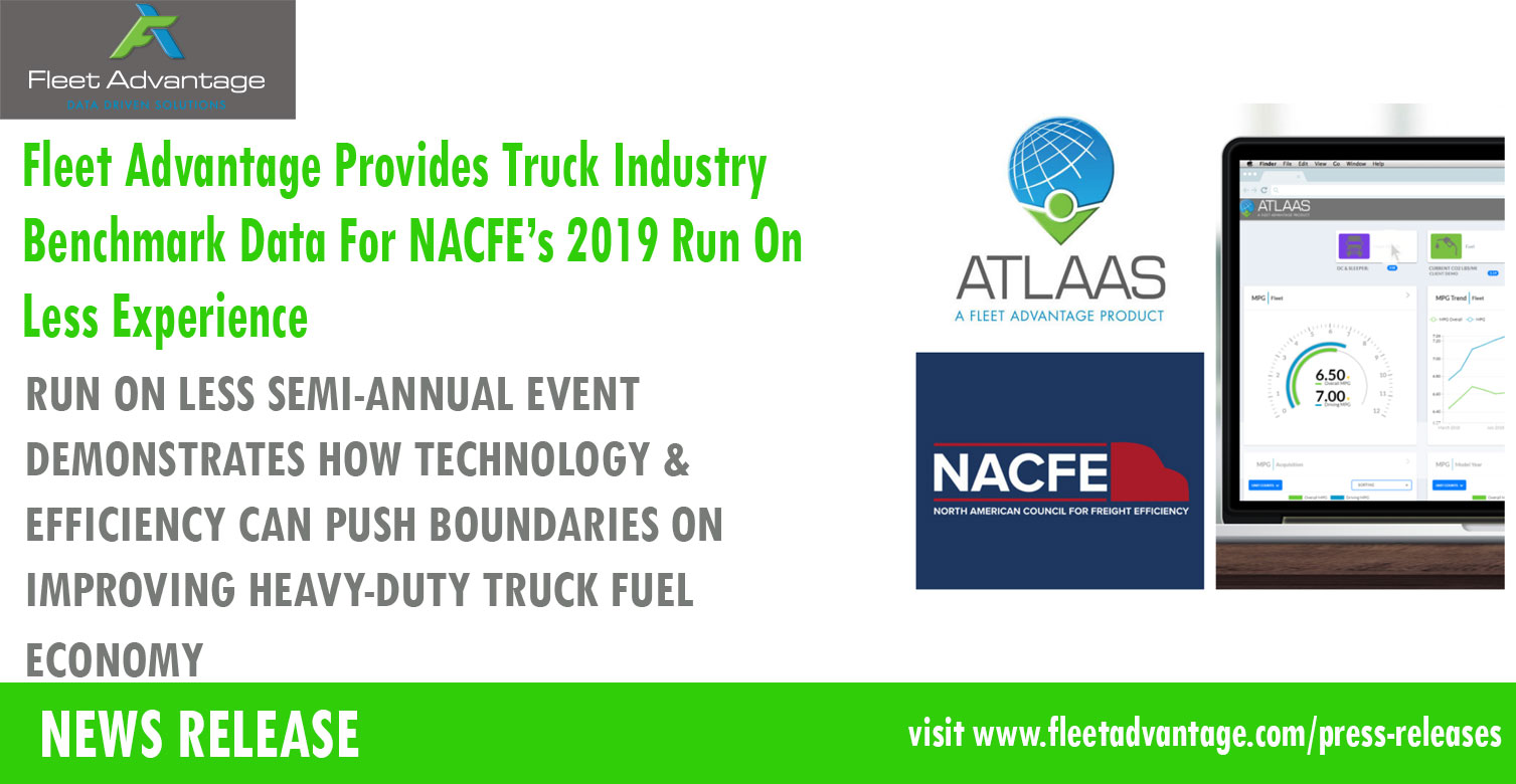 FLEET ADVANTAGE PROVIDES TRUCK INDUSTRY BENCHMARK DATA FOR NACFE’S 2019 RUN ON LESS EXPERIENCE
