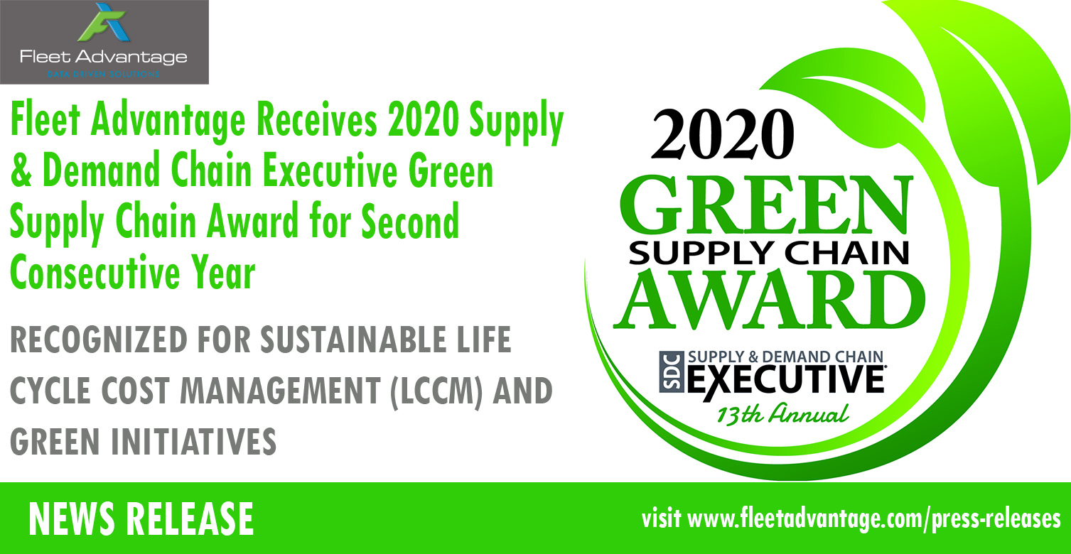Fleet Advantage Receives 2020 Supply & Demand Chain Executive Green Supply Chain Award for Second Consecutive Year