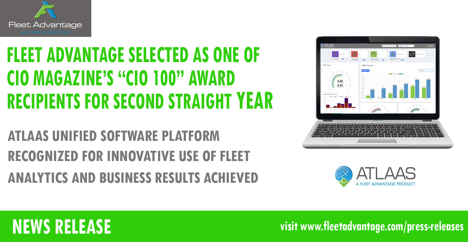FLEET ADVANTAGE SELECTED AS ONE OF CIO MAGAZINE’S CIO 100 AWARD RECIPIENTS FOR SECOND STRAIGHT YEAR