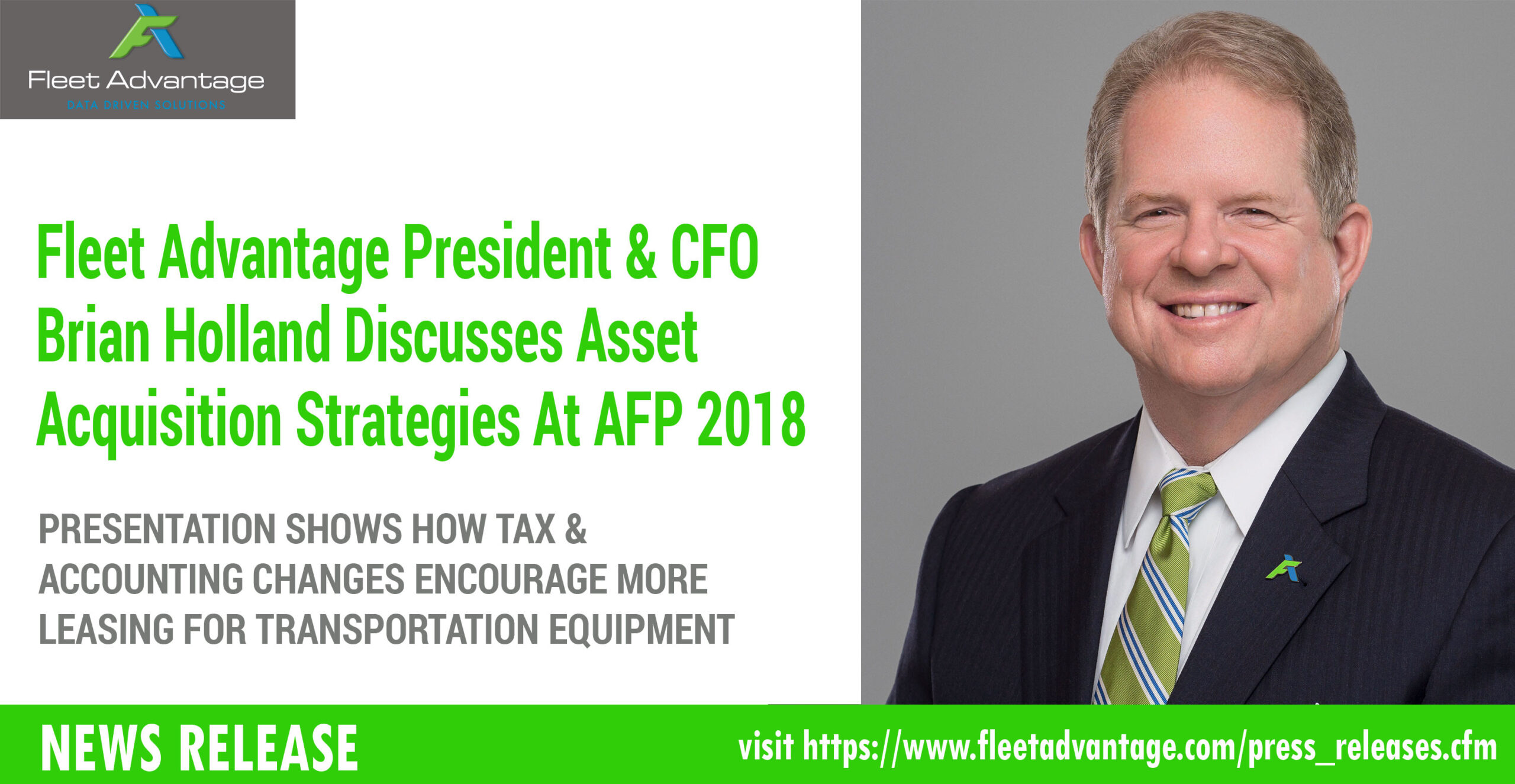 Fleet Advantage President & CFO Brian Holland Discusses Asset Acquisition Strategies At AFP 2018