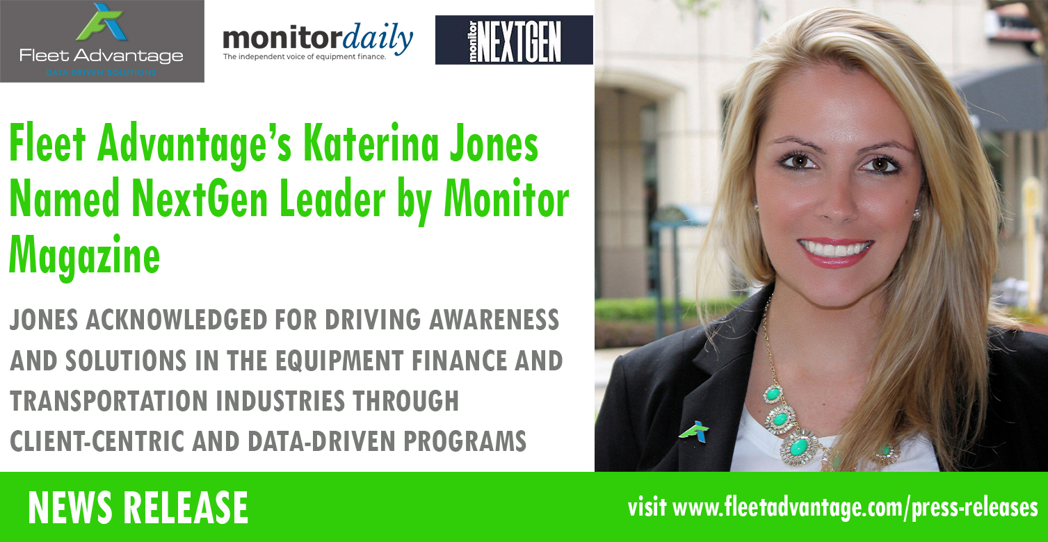 Fleet Advantage’s Katerina Jones Named NextGen Leader by Monitor Magazine