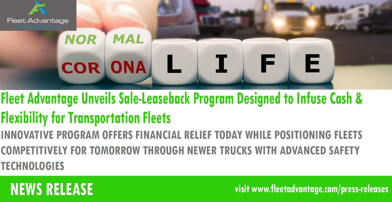 Fleet Advantage Unveils Sale-Leaseback Program Designed to Infuse Cash & Flexibility for Transportation Fleets