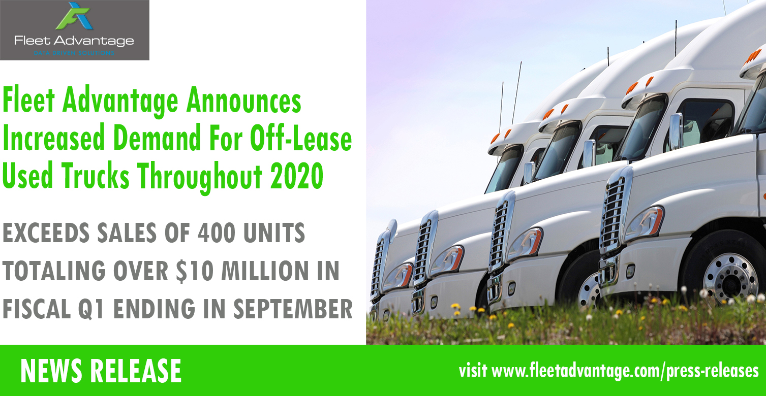 Fleet Advantage Announces Increased Demand For Off-Lease Used Trucks Throughout 2020