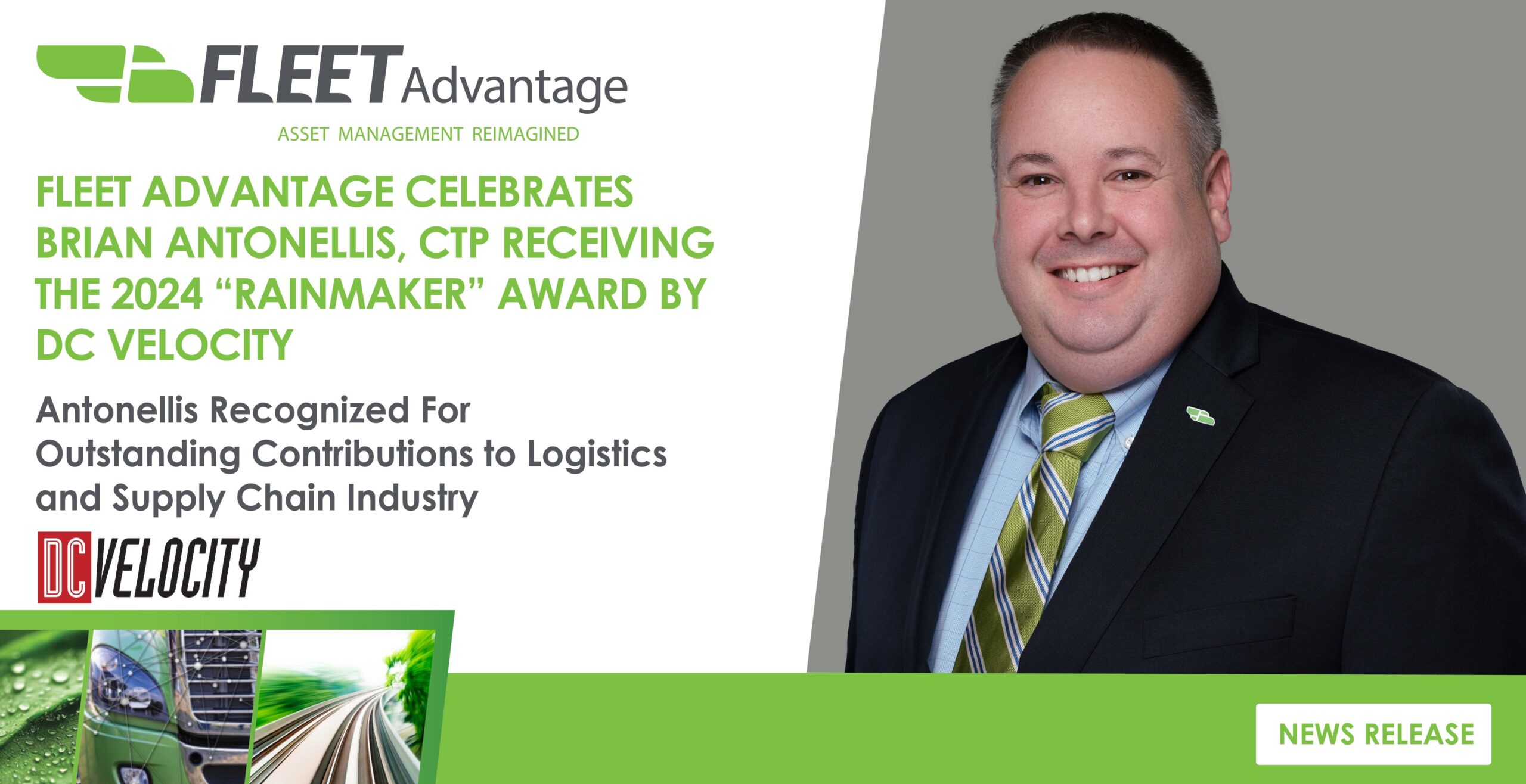 FLEET ADVANTAGE CELEBRATES BRIAN ANTONELLIS, CTP RECEIVING THE 2024 “RAINMAKER” AWARD BY DC VELOCITY