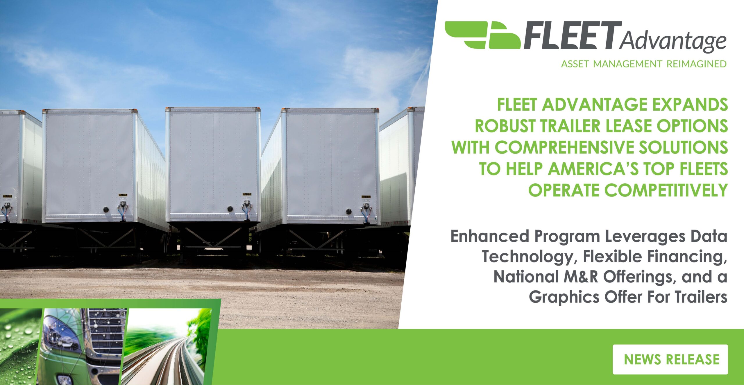 FLEET ADVANTAGE EXPANDS ROBUST TRAILER LEASE OPTIONS WITH COMPREHENSIVE SOLUTIONS TO HELP AMERICA’S TOP FLEETS OPERATE COMPETITIVELY
