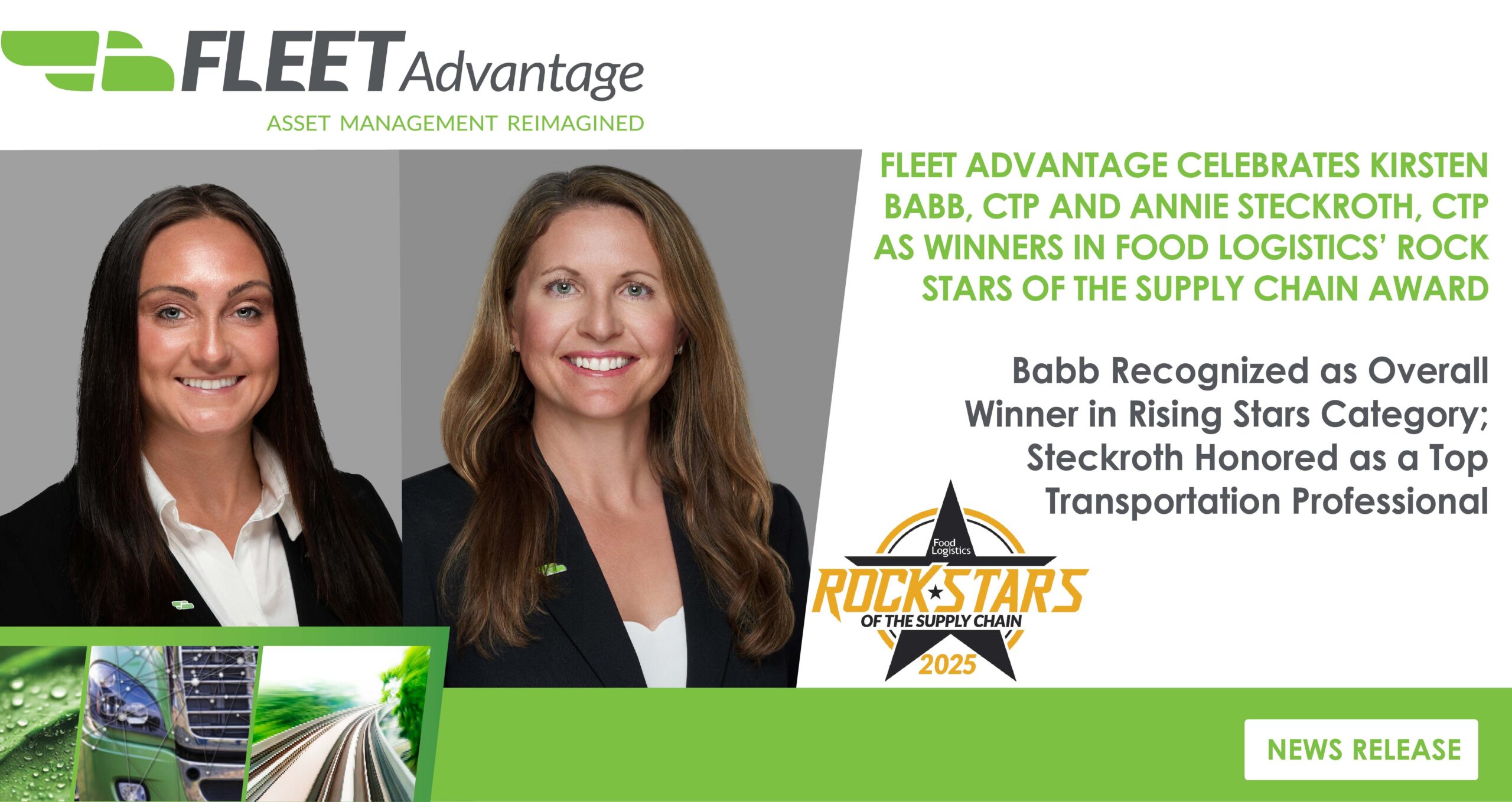 FLEET ADVANTAGE CELEBRATES KIRSTEN BABB, CTP AND ANNIE STECKROTH, CTP AS WINNERS IN FOOD LOGISTICS’ ROCK STARS OF THE SUPPLY CHAIN AWARD