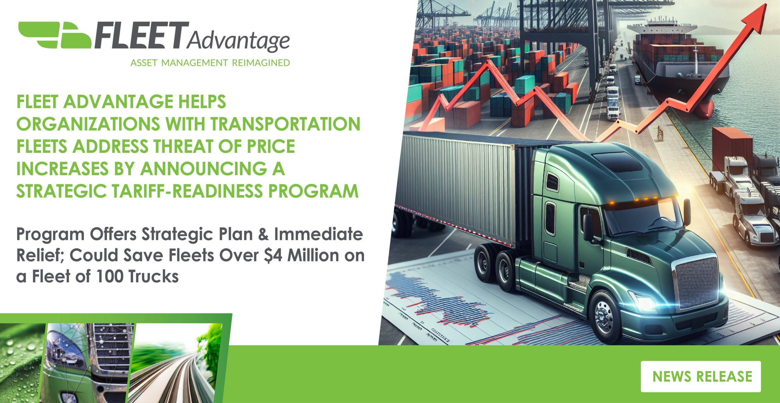 FLEET ADVANTAGE HELPS ORGANIZATIONS WITH TRANSPORTATION FLEETS ADDRESS THREAT OF PRICE INCREASES BY ANNOUNCING A STRATEGIC TARIFF-READINESS PROGRAM