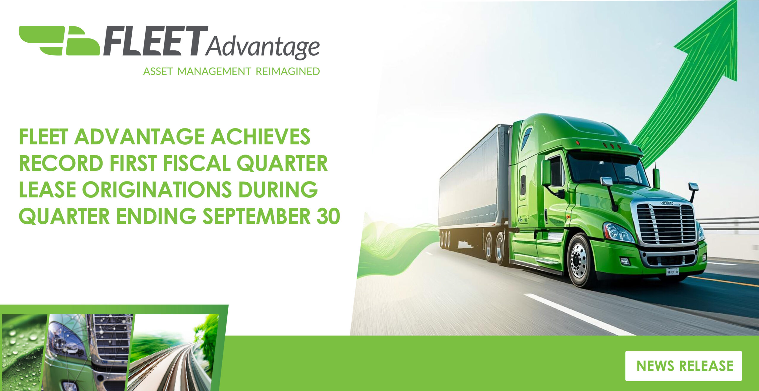 FLEET ADVANTAGE ACHIEVES RECORD FIRST FISCAL QUARTER LEASE ORIGINATIONS DURING QUARTER ENDING SEPTEMBER 30